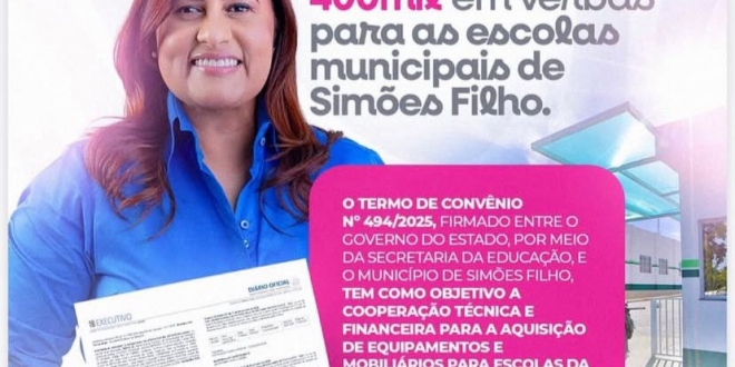Kátia Oliveira garante mais R$ 400 mil em verbas para fortalecer a educação municipal de Simões Filho