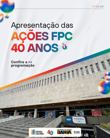 Fundação Pedro Calmon celebra 40 anos com anúncios importantes para a comunidade literária da Bahia | SECOM