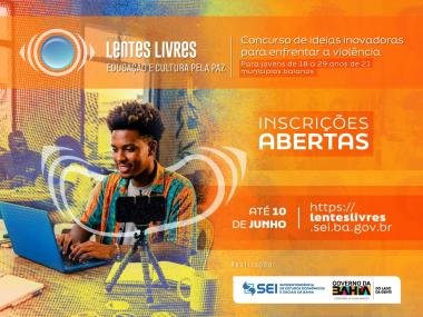 Concurso Lentes Livres premia ideias da juventude para a cultura de paz na Bahia | SECOM