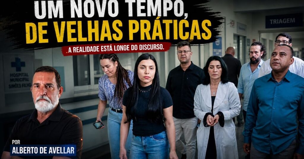 HOSPITAL MUNICIPAL: UM NOVO TEMPO, MAS...AS VELHAS PRÁTICAS CONTINUAM...