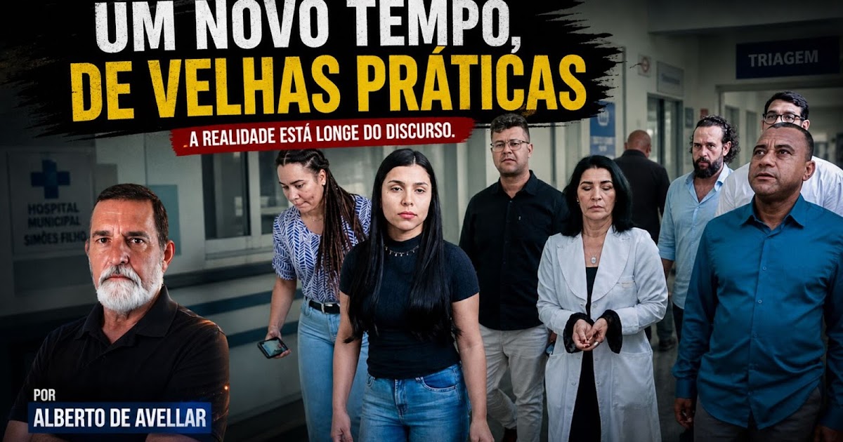 HOSPITAL MUNICIPAL: UM NOVO TEMPO, MAS...AS VELHAS PRÁTICAS CONTINUAM...