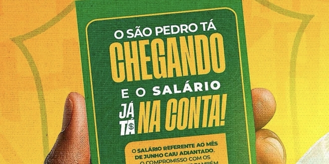 Prefeito Del antecipa salários e aquece a economia às vésperas do Arraiá das Viúvas